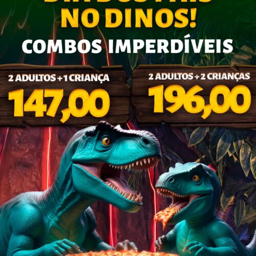 Promoção Dia dos Pais no Magic Dining Dinos