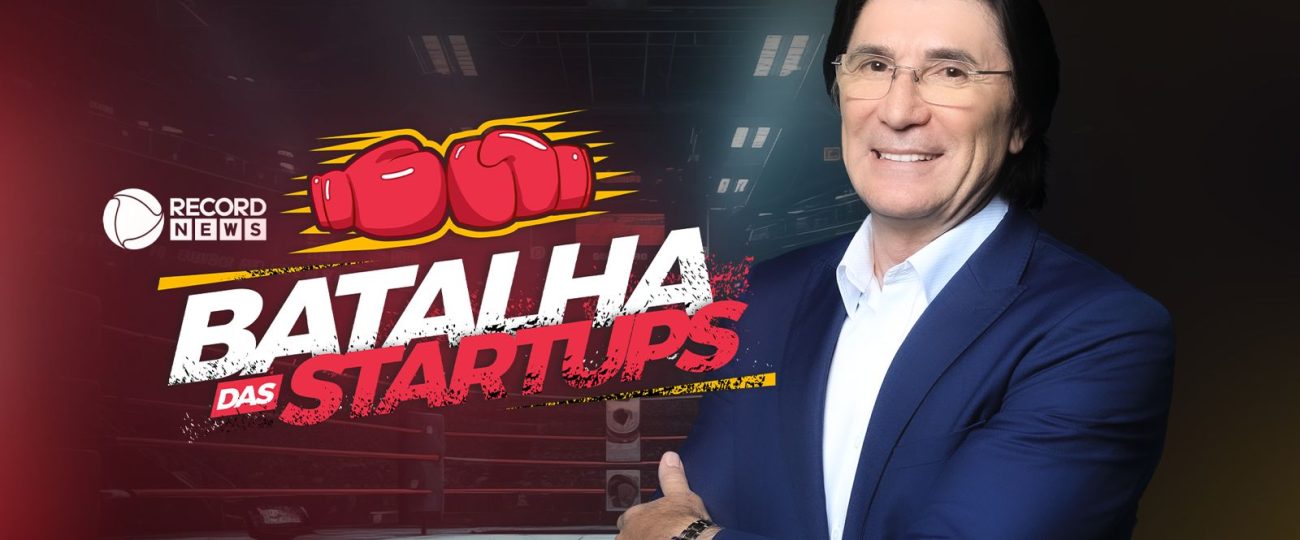 Batalha das Startups estreia 4ª temporada com foco em empreendedores que desafiam limites